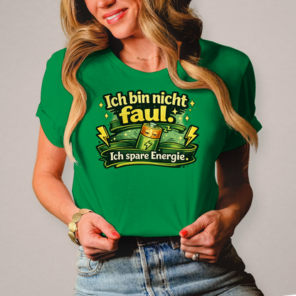 Damen T-Shirt „Ich bin nicht faul. Ich spare Energie.“ – Lustiges Sprüche Shirt mit Humor