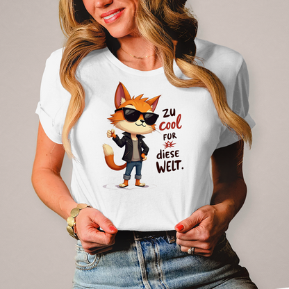 Damen T-Shirt „Zu cool für diese Welt“ – Lustiges Sprüche & Statement Shirt