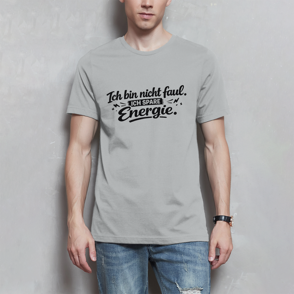 Herren T-Shirt „Ich bin nicht faul“ – Schwarze Schrift | Lustiges Sprüche Shirt