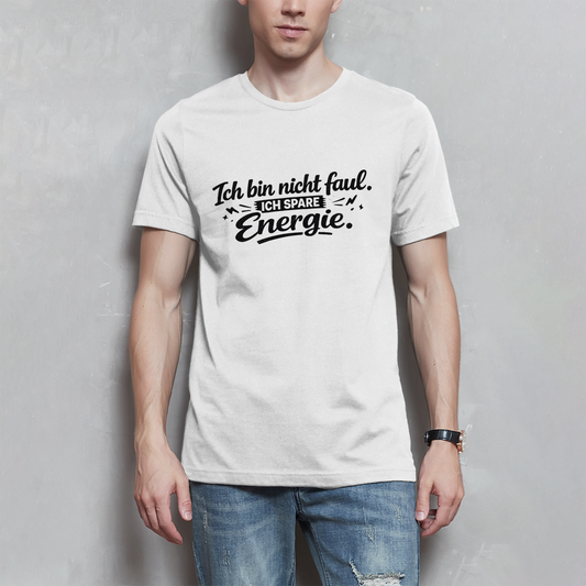 Herren T-Shirt „Ich bin nicht faul“ – Schwarze Schrift | Lustiges Sprüche Shirt