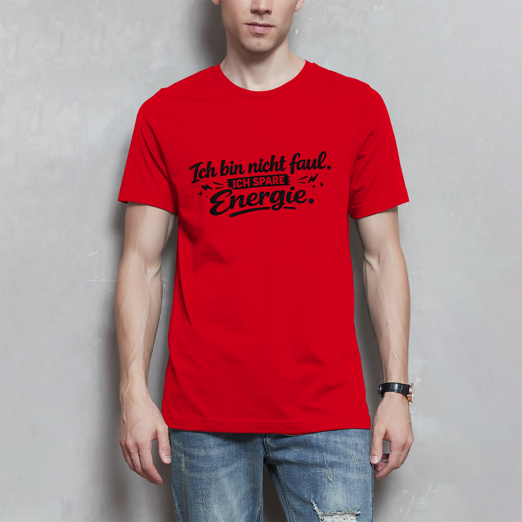 Herren T-Shirt „Ich bin nicht faul“ – Schwarze Schrift | Lustiges Sprüche Shirt