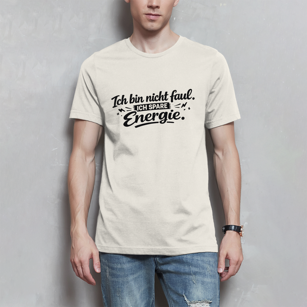 Herren T-Shirt „Ich bin nicht faul“ – Schwarze Schrift | Lustiges Sprüche Shirt