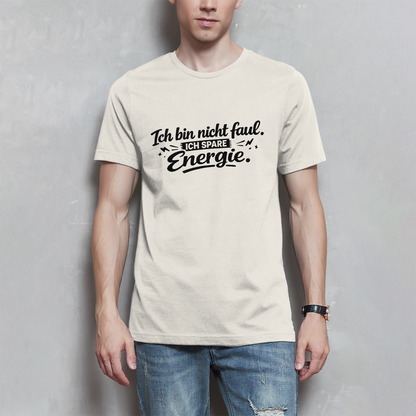Herren T-Shirt „Ich bin nicht faul“ – Schwarze Schrift | Lustiges Sprüche Shirt