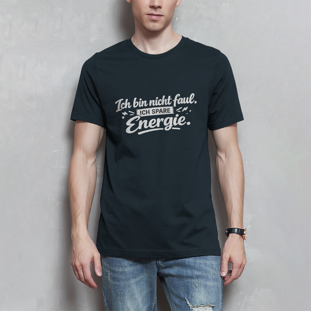 Herren T-Shirt „Ich bin nicht faul“ – Weiße Schrift | Lustiges Sprüche Shirt