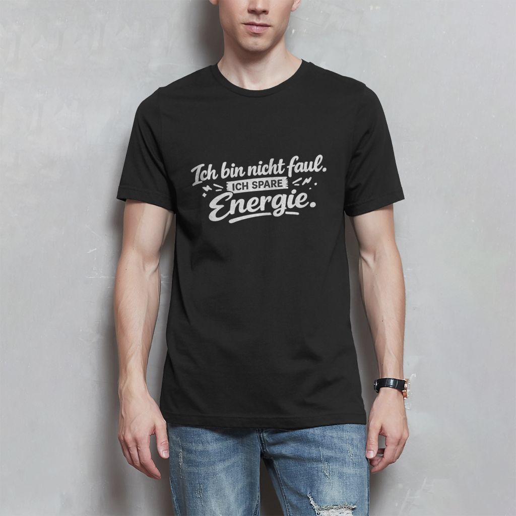 Herren T-Shirt „Ich bin nicht faul“ – Weiße Schrift | Lustiges Sprüche Shirt