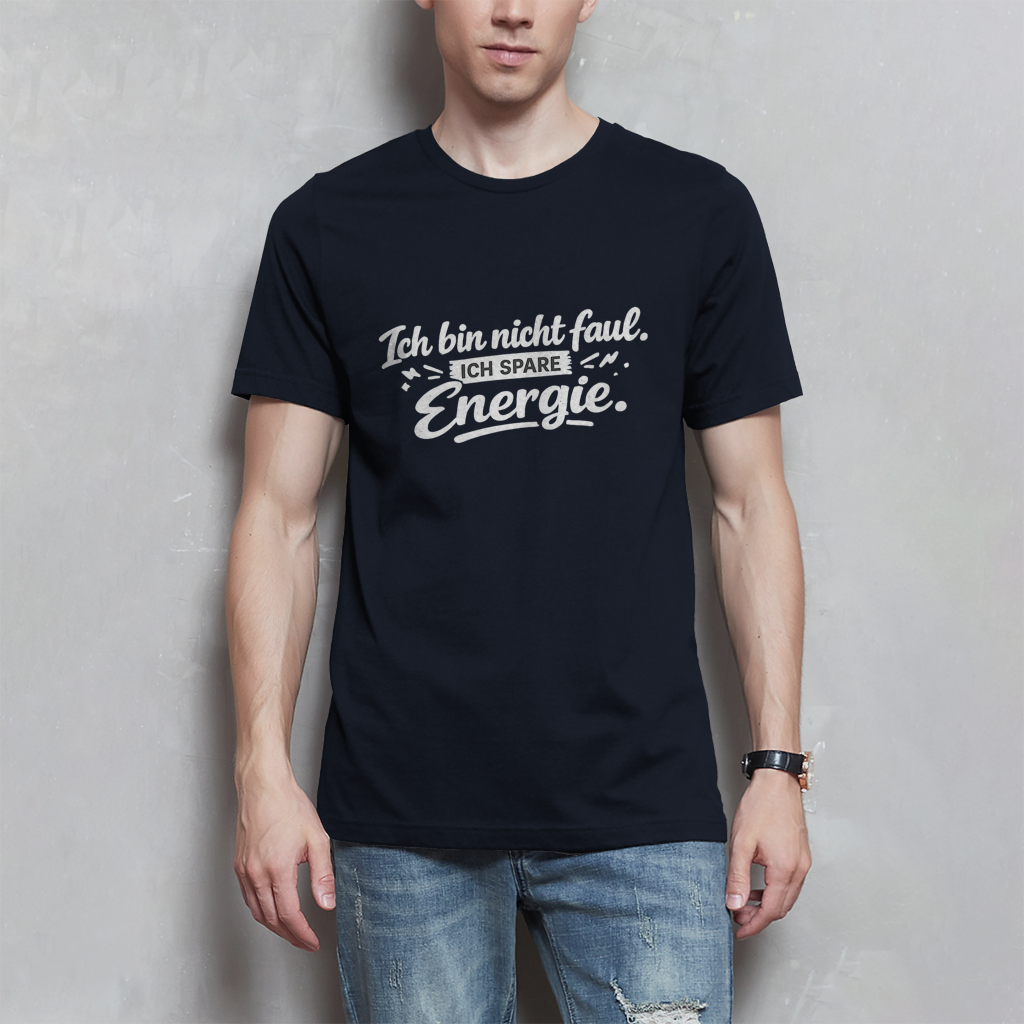 Herren T-Shirt „Ich bin nicht faul“ – Weiße Schrift | Lustiges Sprüche Shirt