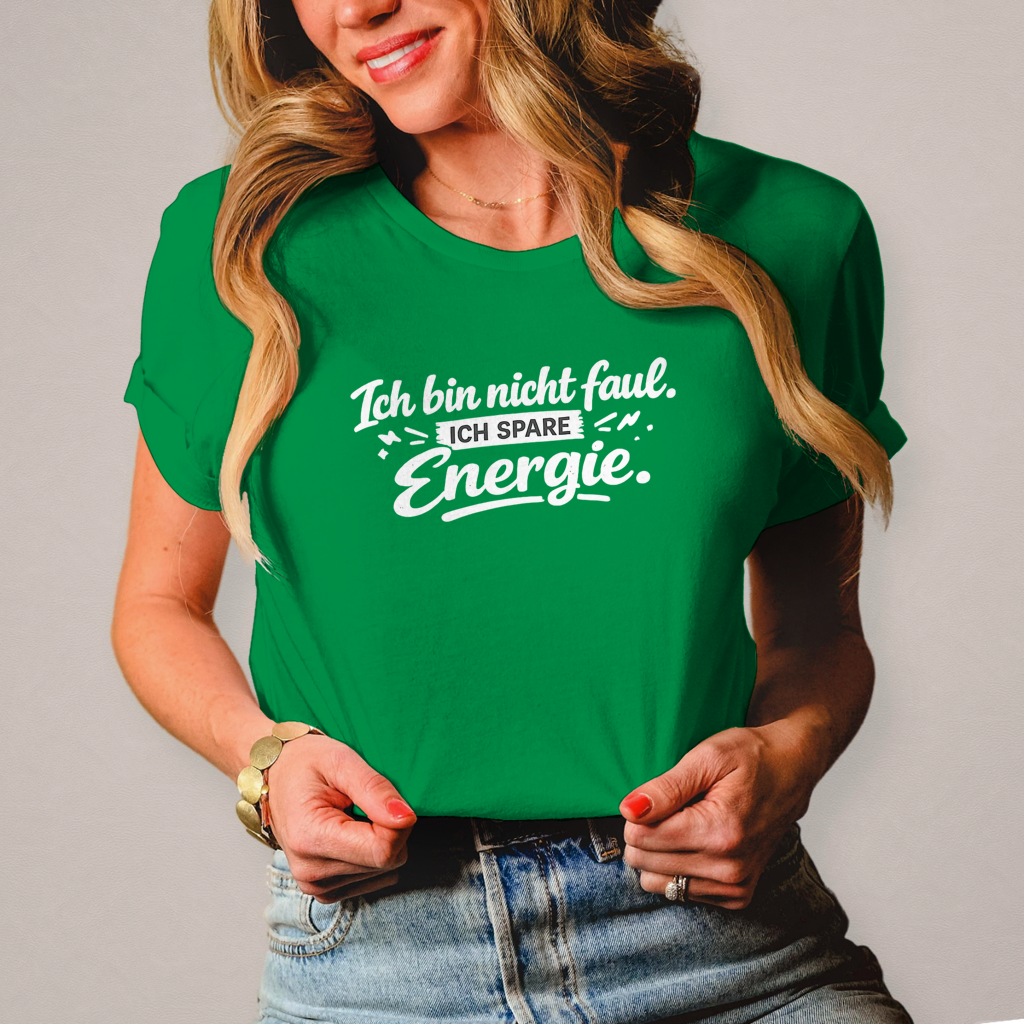 Damen T-Shirt „Ich bin nicht faul“ – Weiße Schrift | Lustiges Sprüche Shirt