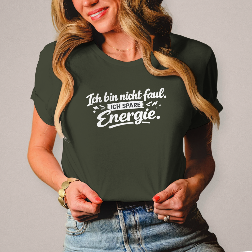 Damen T-Shirt „Ich bin nicht faul“ – Weiße Schrift | Lustiges Sprüche Shirt