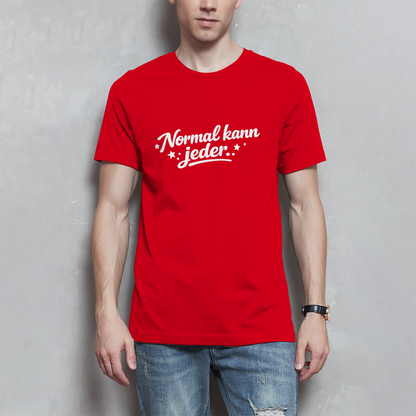 Herren T-Shirt „Normal kann jeder“ – Weiße Schrift | Lustiges Sprüche & Statement Shirt