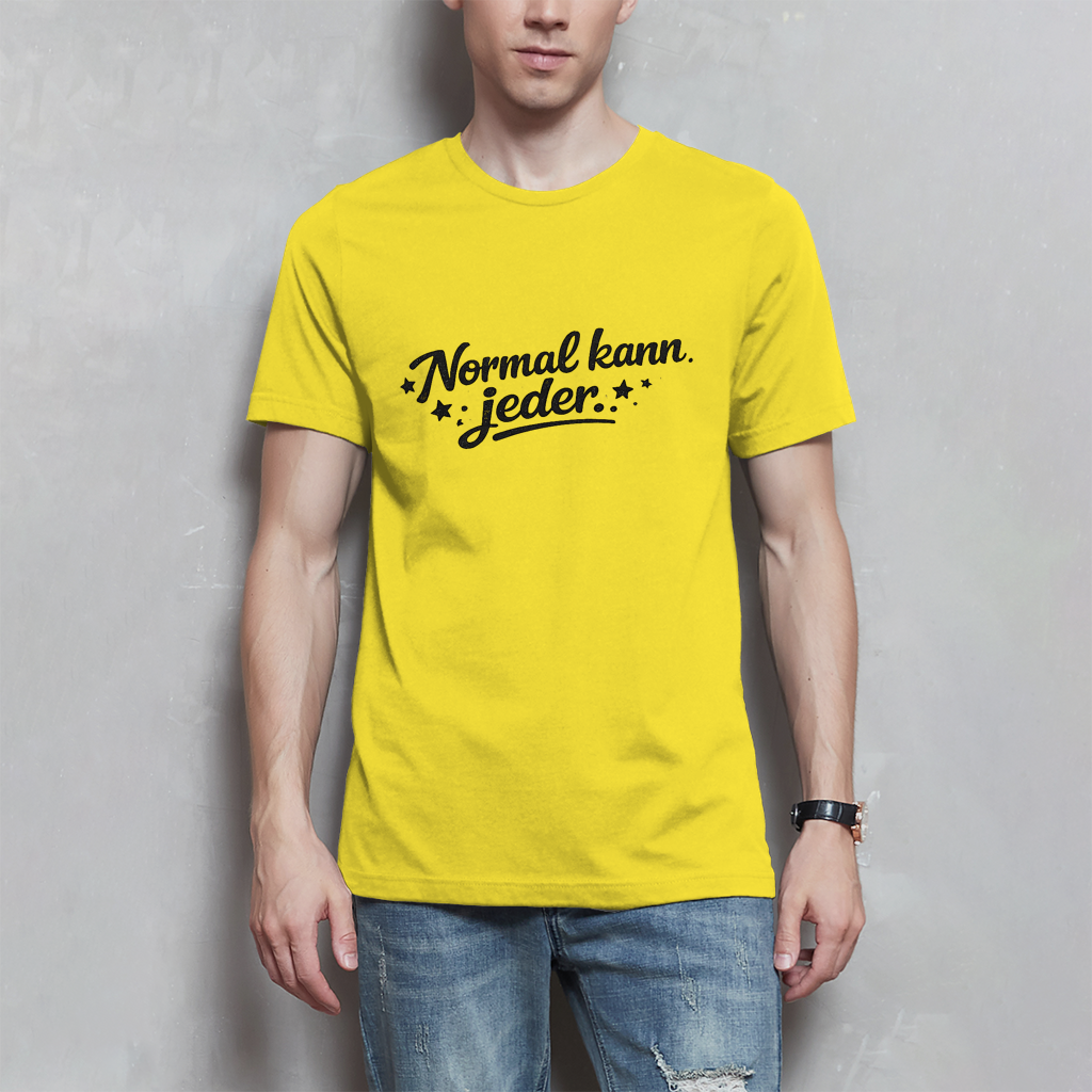 Herren T-Shirt „Normal kann jeder“ – Schwarze Schrift | Lustiges Sprüche & Statement Shirt