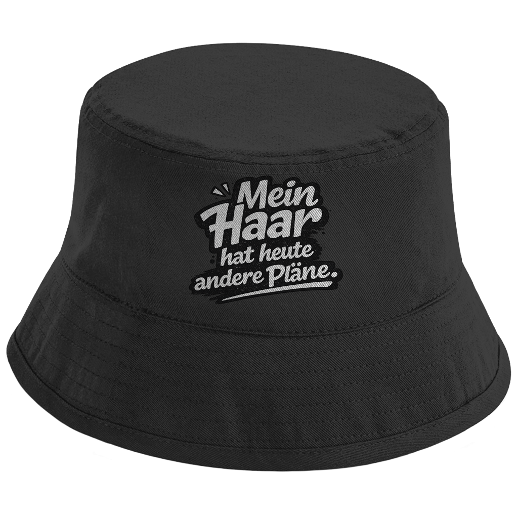 Bucket Hat „Mein Haar hat heute andere Pläne“ – Unisex Fischerhut mit Statement