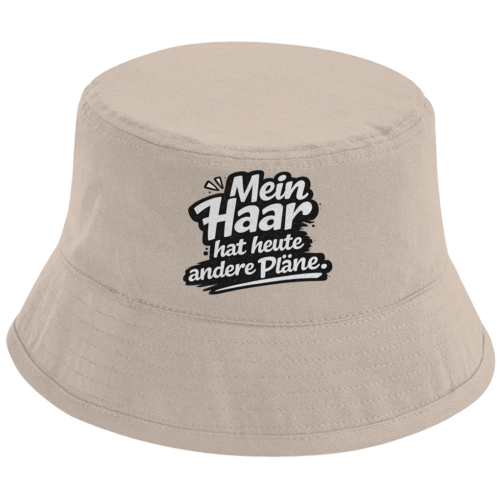 Bucket Hat „Mein Haar hat heute andere Pläne“ – Unisex Fischerhut mit Statement