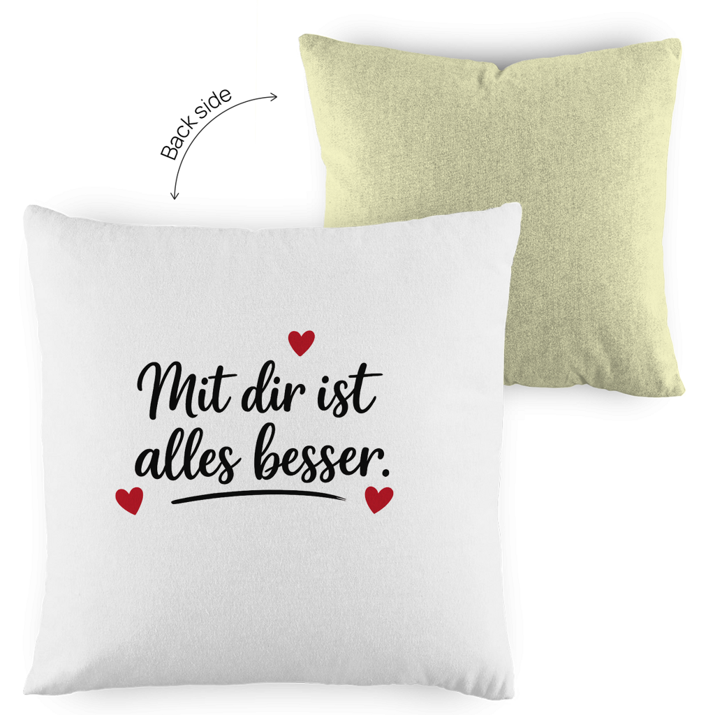 Kopfkissen zweifarbig „Mit dir ist alles besser“ – Romantisches Geschenk