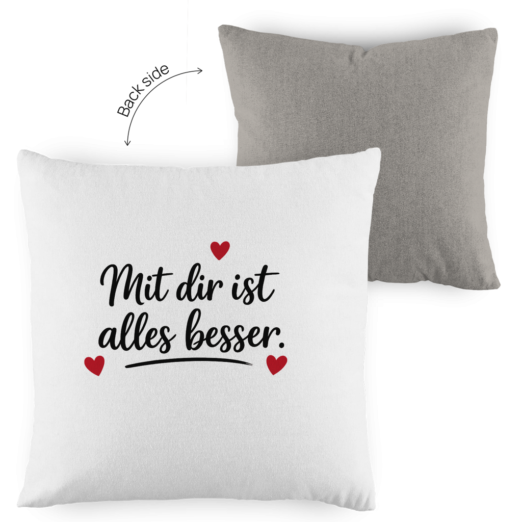 Kopfkissen zweifarbig „Mit dir ist alles besser“ – Romantisches Geschenk