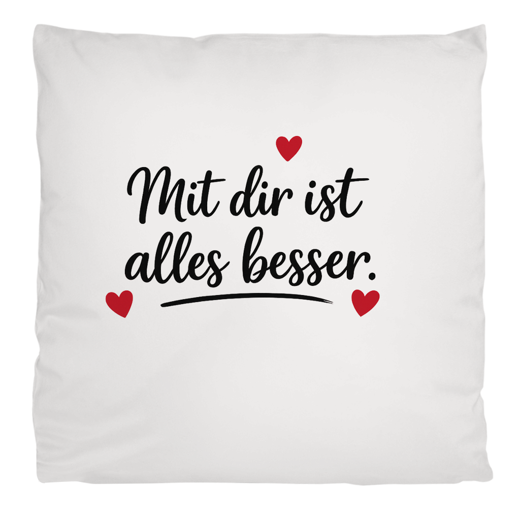 Flauschiges Kopfkissen „Mit dir ist alles besser“ – Kuscheliges Liebesgeschenk