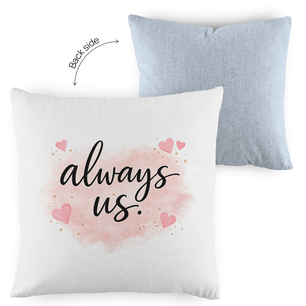 Kopfkissen zweifarbig „always us“ – Romantisches Geschenk für Paare