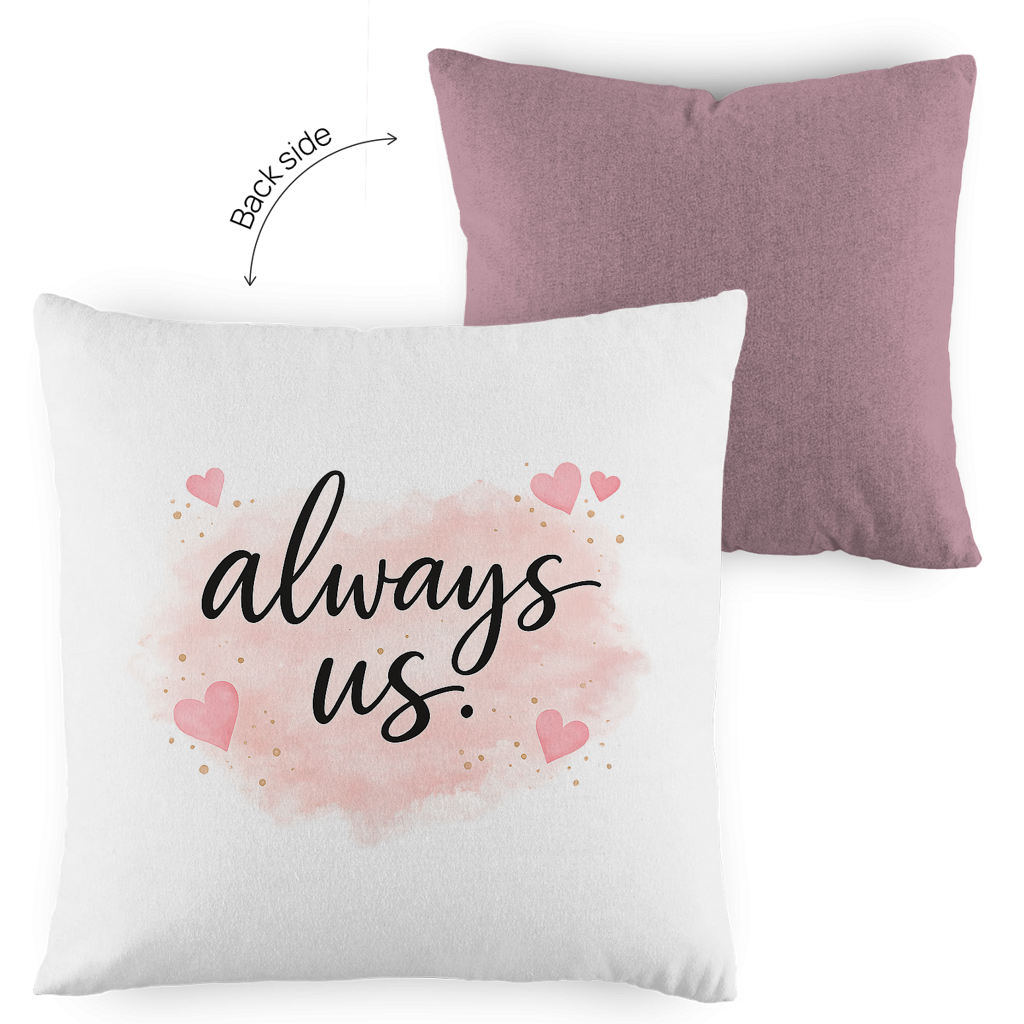 Kopfkissen zweifarbig „always us“ – Romantisches Geschenk für Paare