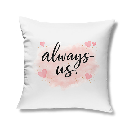 Kopfkissen „always us“ – Romantisches Geschenk für Paare