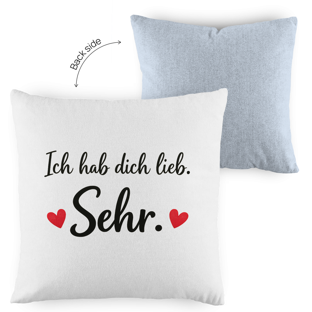 Kopfkissen zweifarbig „Ich hab dich lieb. Sehr.“ – Romantisches Geschenk
