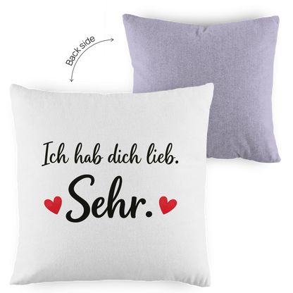 Kopfkissen zweifarbig „Ich hab dich lieb. Sehr.“ – Romantisches Geschenk