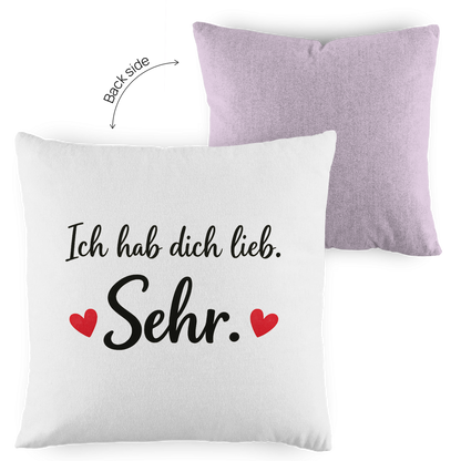 Kopfkissen zweifarbig „Ich hab dich lieb. Sehr.“ – Romantisches Geschenk