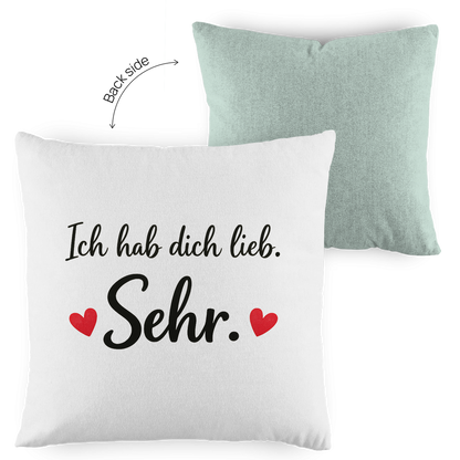Kopfkissen zweifarbig „Ich hab dich lieb. Sehr.“ – Romantisches Geschenk