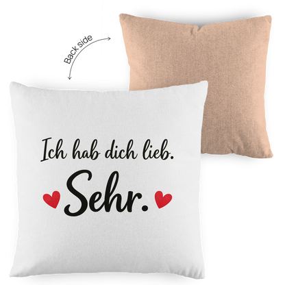 Kopfkissen zweifarbig „Ich hab dich lieb. Sehr.“ – Romantisches Geschenk