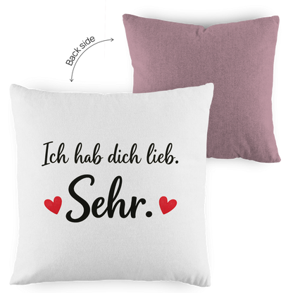 Kopfkissen zweifarbig „Ich hab dich lieb. Sehr.“ – Romantisches Geschenk