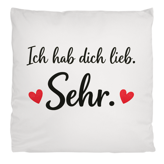 Flauschiges Kopfkissen „Ich hab dich lieb. Sehr.“ – Kuscheliges Liebesgeschenk
