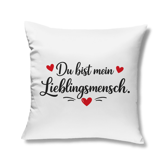 Dekokissen „Du bist mein Lieblingsmensch“ – Liebesgeschenk