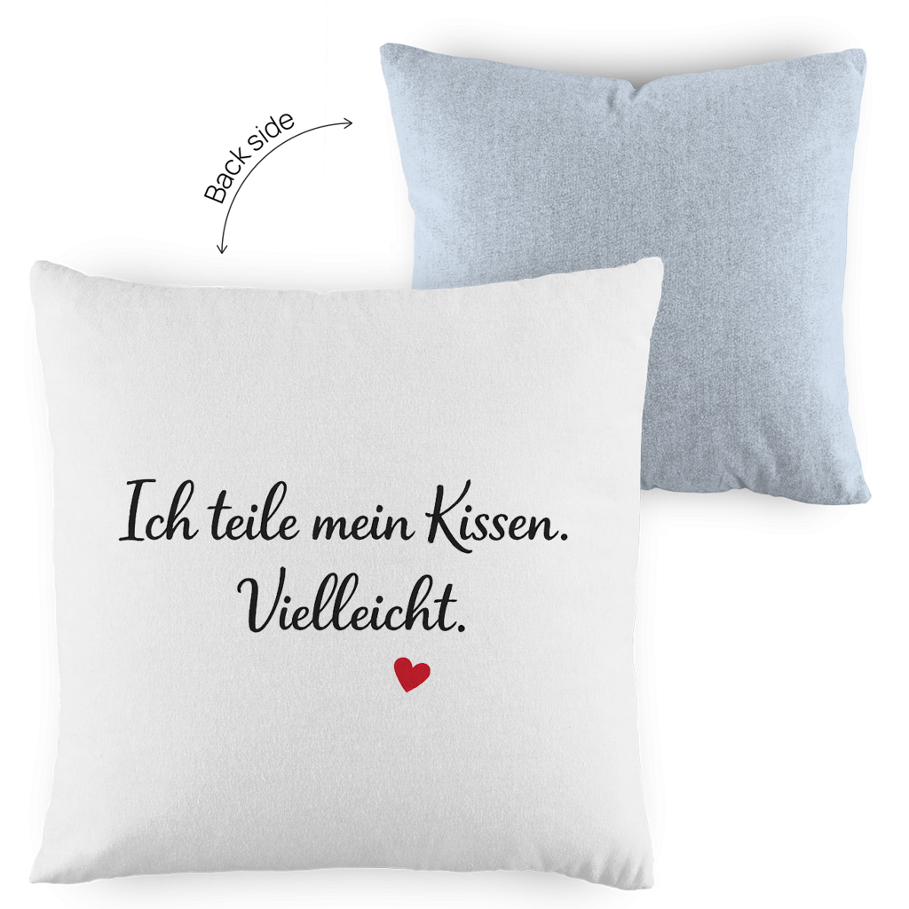 Zweifarbiges Kopfkissen „Ich teile mein Kissen. Vielleicht.“ – lustig & modern