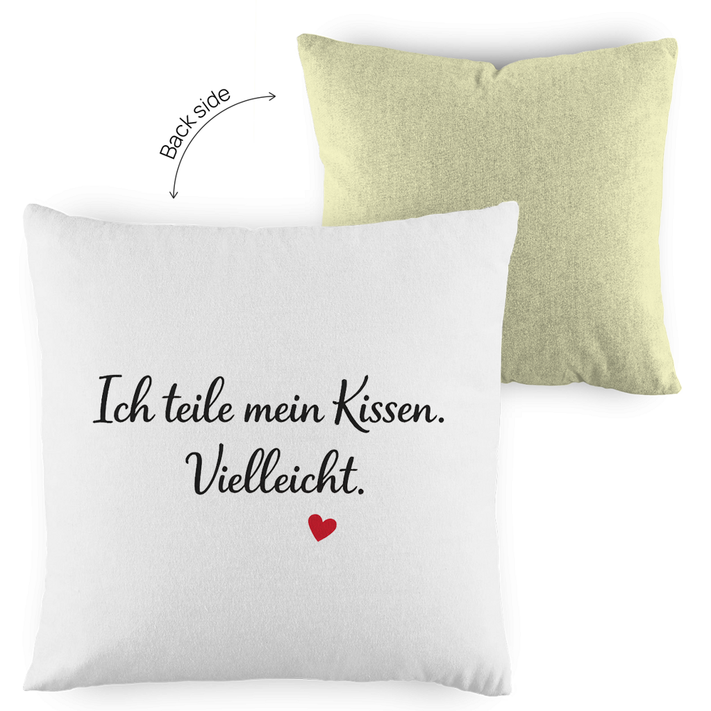 Zweifarbiges Kopfkissen „Ich teile mein Kissen. Vielleicht.“ – lustig & modern