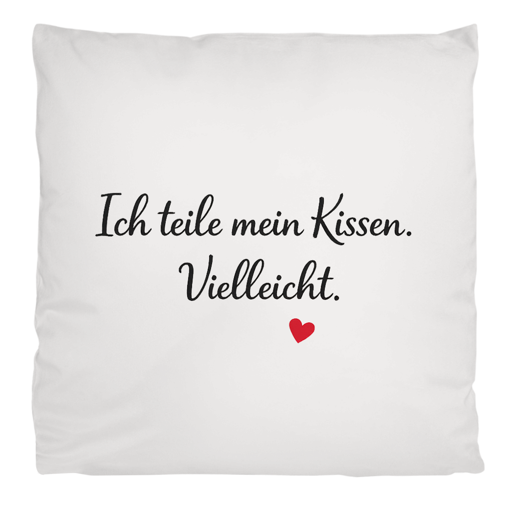 Flauschiges Kopfkissen „Ich teile mein Kissen. Vielleicht.“ – weich & kuschelig