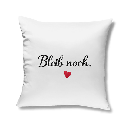 Kopfkissen „Bleib noch“ – romantisch & gemütlich