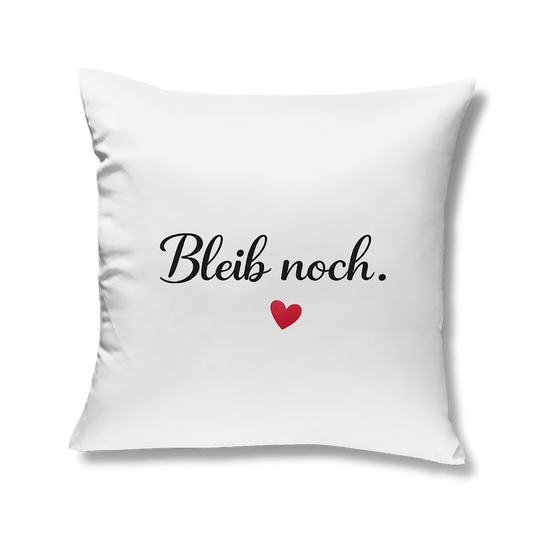 Kopfkissen „Bleib noch“ – romantisch & gemütlich