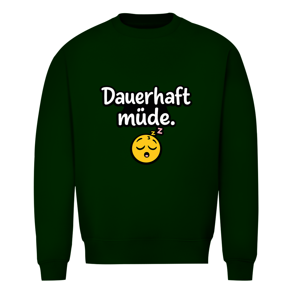 Herren Sweatshirt „Dauerhaft müde“ – Lustiger Spruch Sweatshirt für Alltag & Freizeit