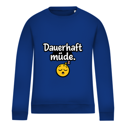 Damen Sweatshirt „Dauerhaft müde“ – Lustiger Spruch Sweatshirt für Alltag & Freizeit