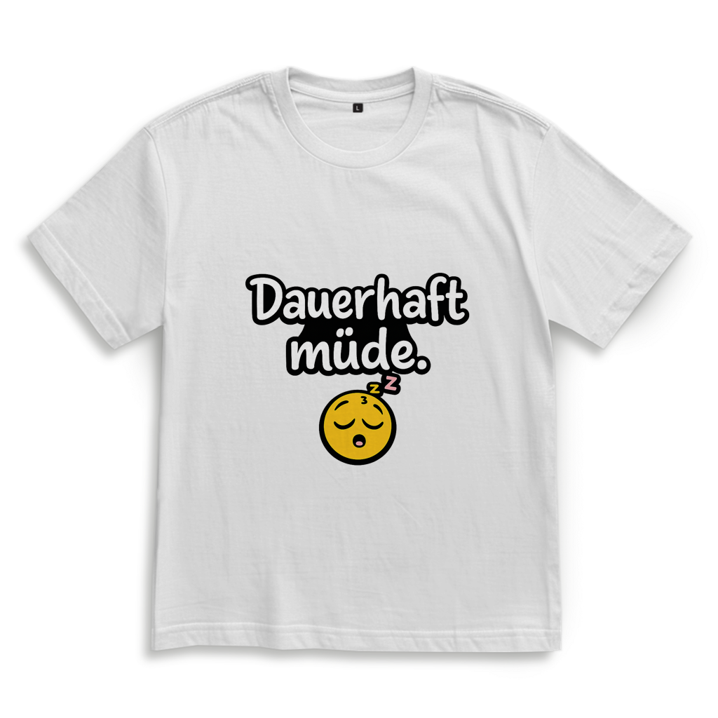 Oversize T-Shirt „Dauerhaft müde“ – Lustiger Spruch Shirt im lässigen Look