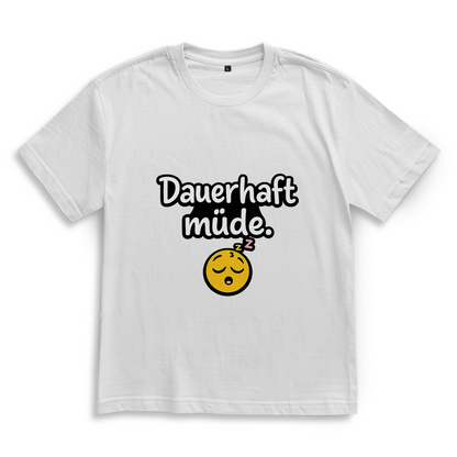 Oversize T-Shirt „Dauerhaft müde“ – Lustiger Spruch Shirt im lässigen Look