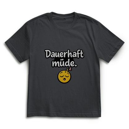 Oversize T-Shirt „Dauerhaft müde“ – Lustiger Spruch Shirt im lässigen Look