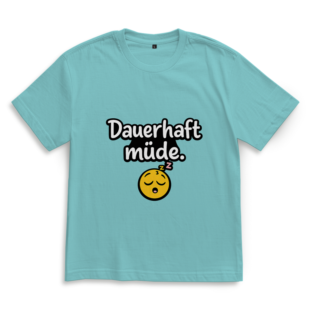 Oversize T-Shirt „Dauerhaft müde“ – Lustiger Spruch Shirt im lässigen Look