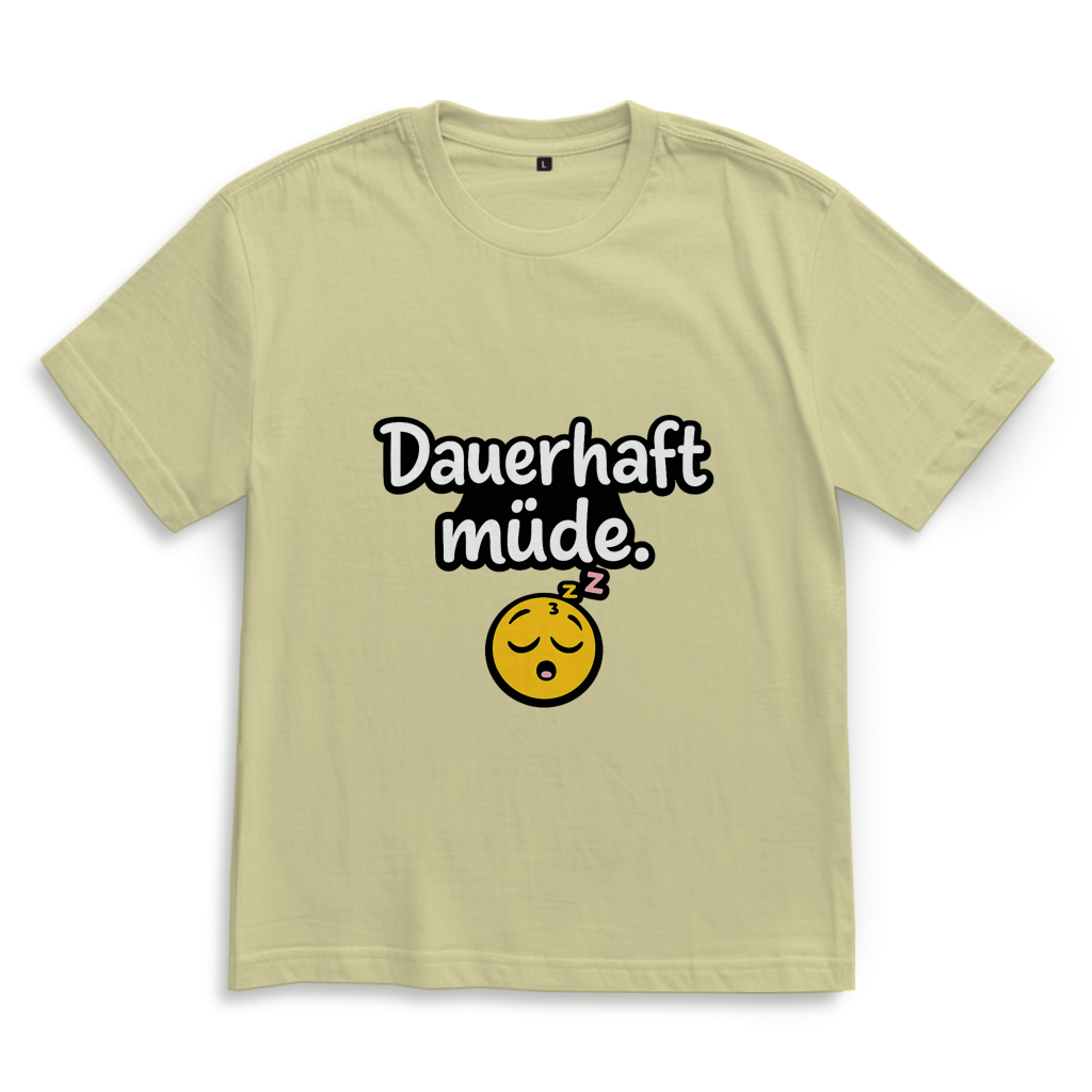 Oversize T-Shirt „Dauerhaft müde“ – Lustiger Spruch Shirt im lässigen Look