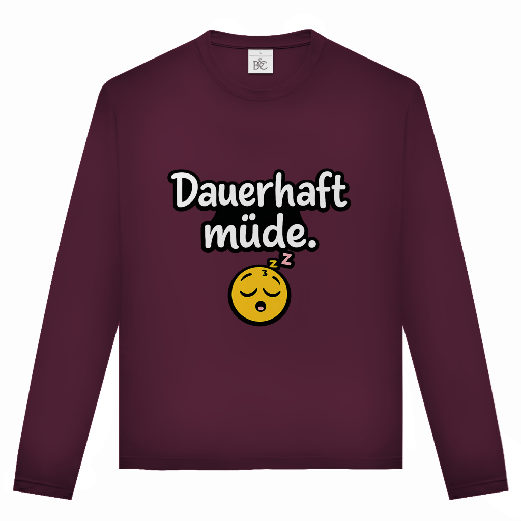 Unisex Langarmshirt „Dauerhaft müde“ – Lustiger Spruch Longsleeve für Alltag & Freizeit