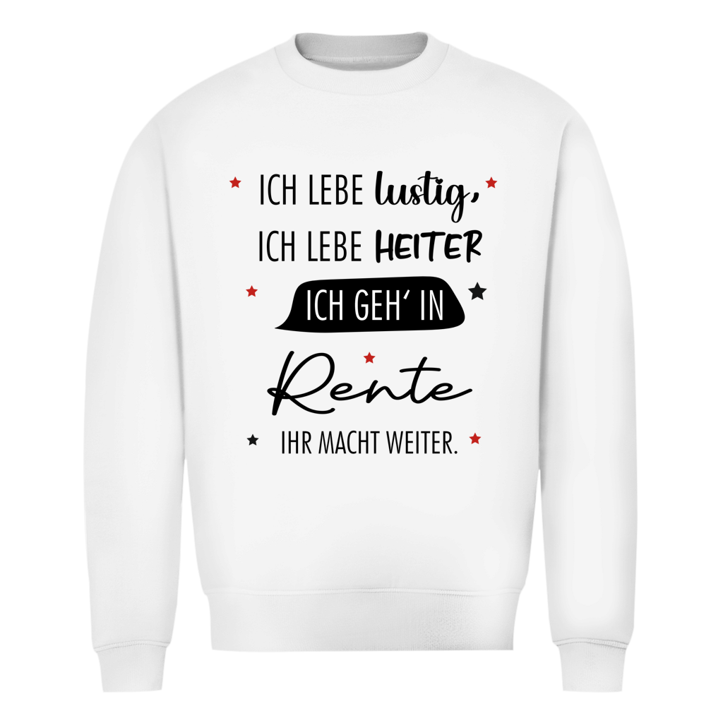 Herren Sweatshirt „Rentenspruch“ – Lustiger Spruch zum Ruhestand & bequemes Freizeit-Sweatshirt