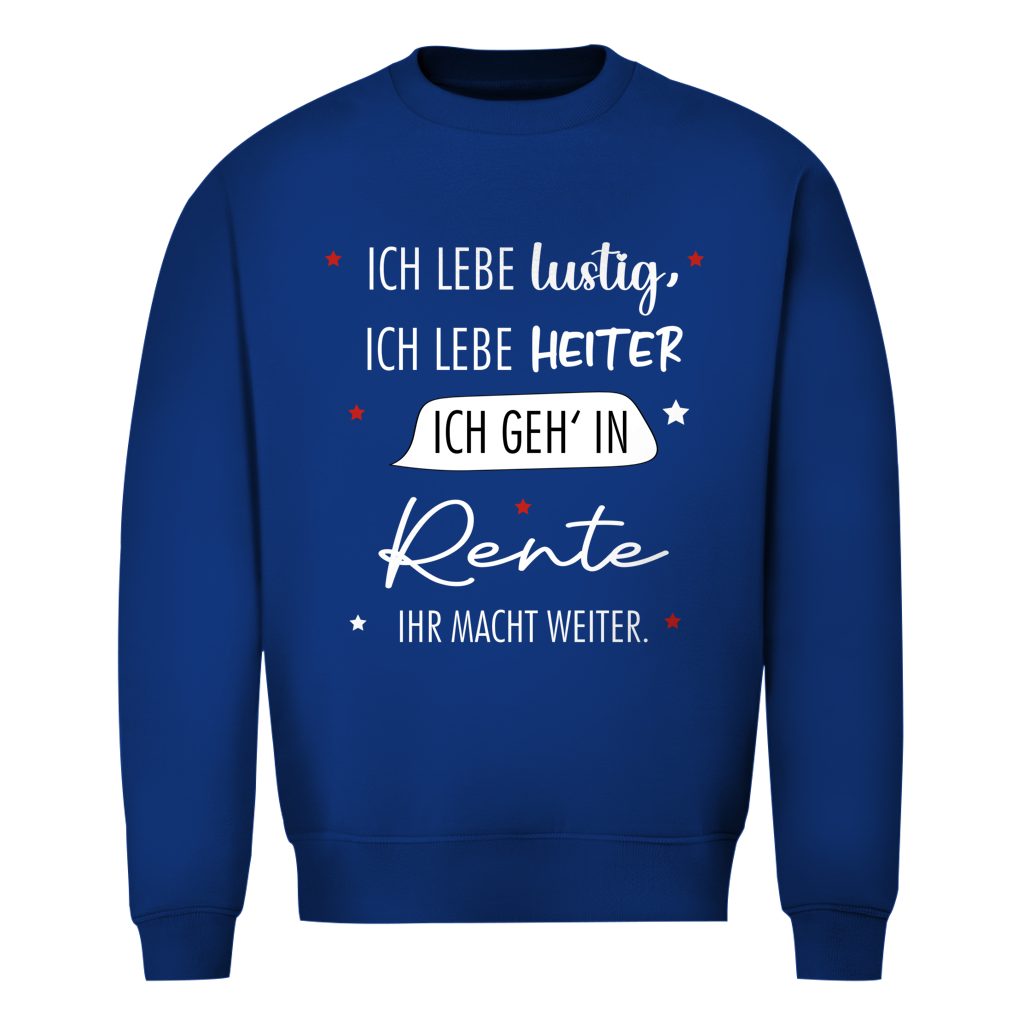 Herren Sweatshirt „Rentenspruch“ – Lustiger Spruch zum Ruhestand & bequemes Freizeit-Sweatshirt