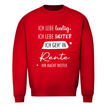 Herren Sweatshirt „Rentenspruch“ – Lustiger Spruch zum Ruhestand & bequemes Freizeit-Sweatshirt
