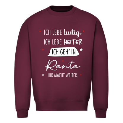 Herren Sweatshirt „Rentenspruch“ – Lustiger Spruch zum Ruhestand & bequemes Freizeit-Sweatshirt