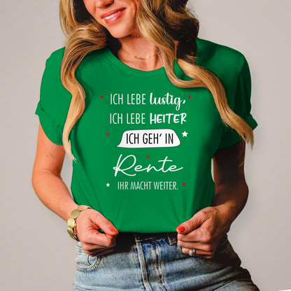 Damen T-Shirt „Rentenspruch“ – Lustiger Spruch zum Ruhestand & Geschenkidee