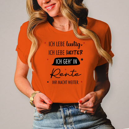 Damen T-Shirt „Rentenspruch“ – Lustiger Spruch zum Ruhestand & Geschenkidee