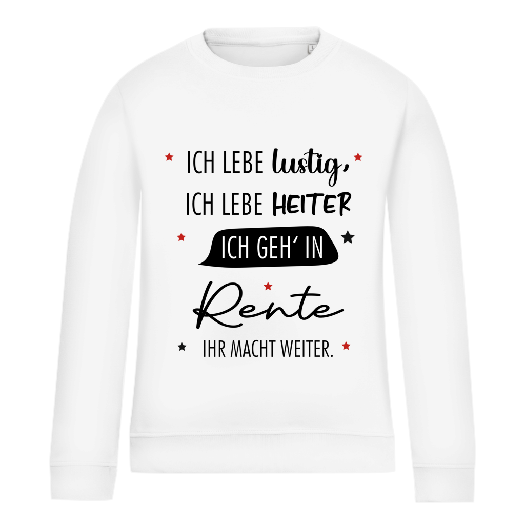 Damen Sweatshirt „Rentenspruch“ – Lustiger Spruch zum Ruhestand & bequemes Freizeit-Sweatshirt